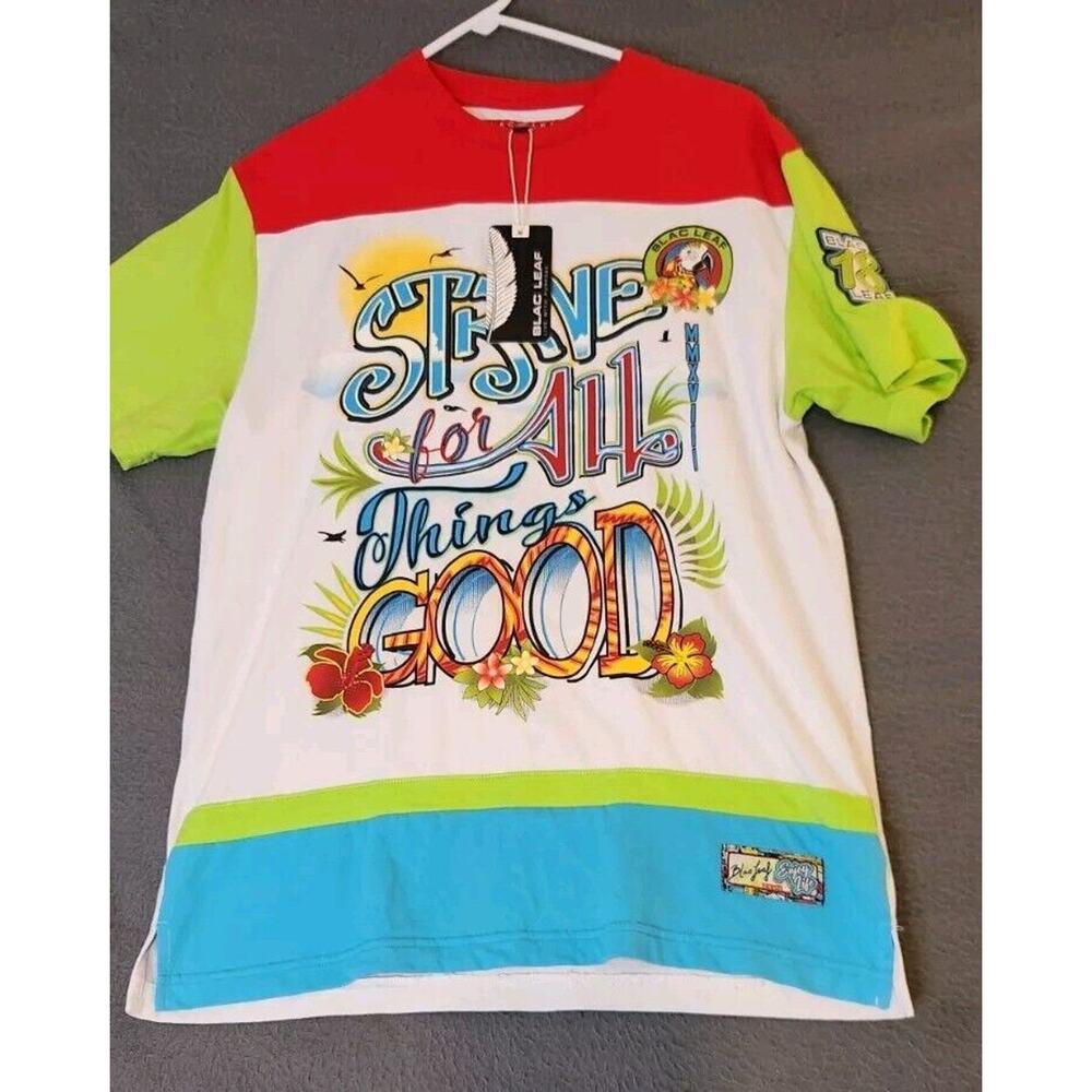 Blac Leaf‎ Men's Graphic T Shirt Size M Strive For All Good Things Colorful NWT